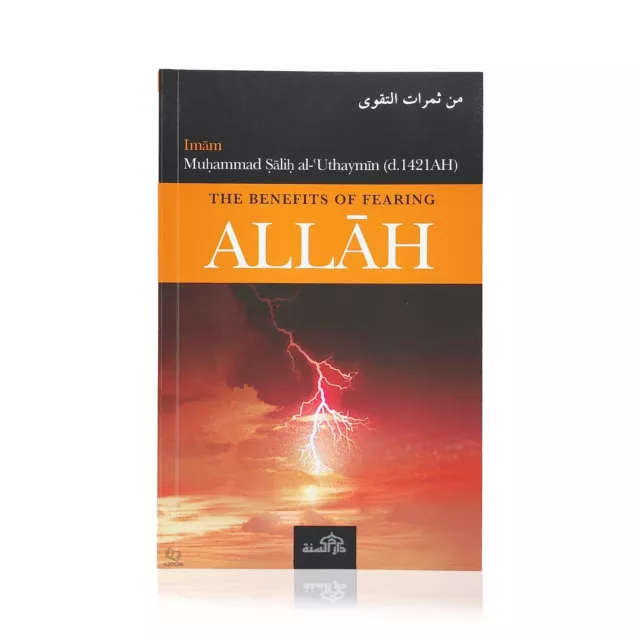The Benefits of Fearing Allah by Salih Al-Uthaymin (Dar Sunnah - Paperback)