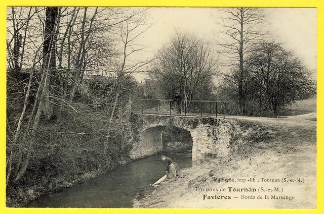 cpa 77 - Environs de TOURNAN FAVIÈRES Bords de la MARSANGES Lavandière Laveuse
