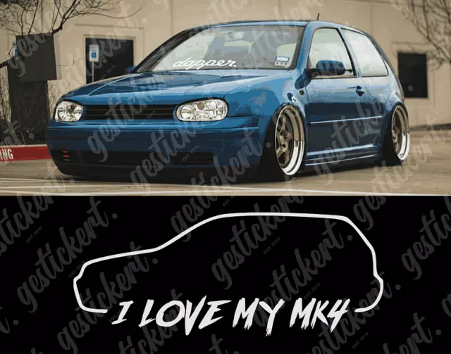 1x 20 cm I Love My MK4 Aufkleber passend für VW Golf 4 GTi Sticker Tuning Auto