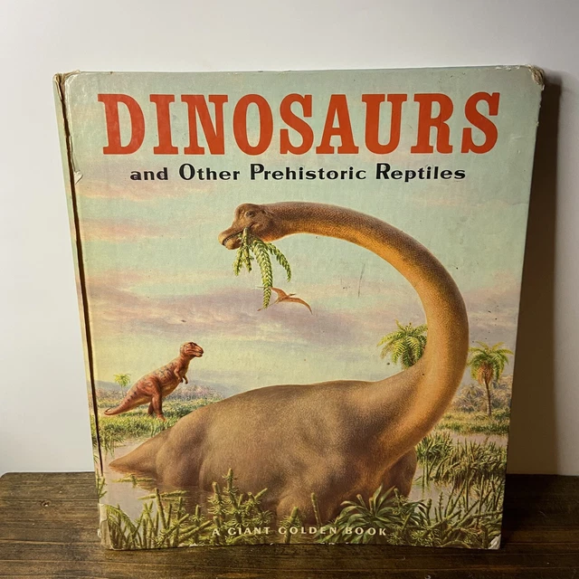 GIANT GOLDEN BOOK of Dinosaurs and Other Prehistoric Reptiles Jane ...