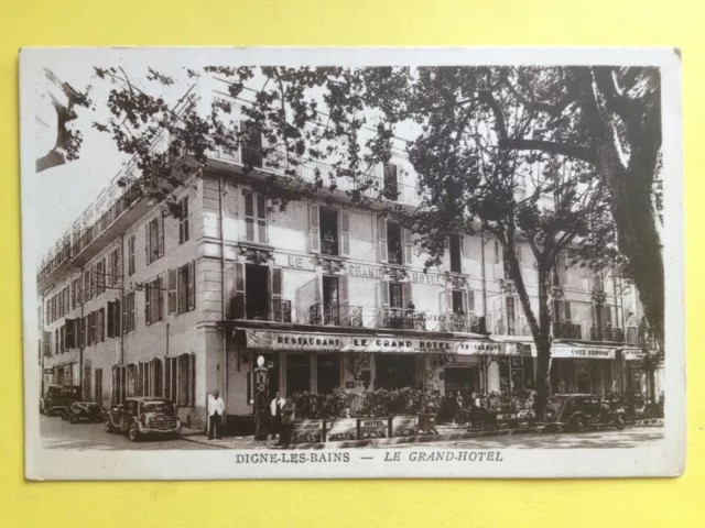 cpa 04 - DIGNE les BAINS Alpes de Haute Provence LE GRAND HÔTEL