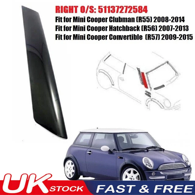 FOR MINI COOPER R55 R56 R57 07 15 Front RH Windshield A Pillar