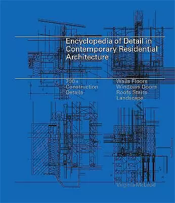 Encyclopedia of Detail in Contemporary Residential Architecture - 9781856696920