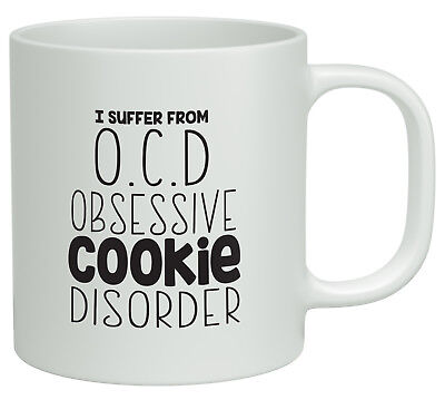 OCD Obsessive Cookie Disorder Funny White 10oz Novelty Gift Mug