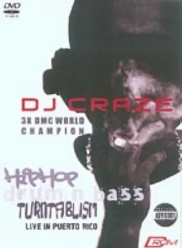 DJ Craze - Hip Hop / Drum And Bass Turntablism - Live In Puerto R... - DVD  AWVG