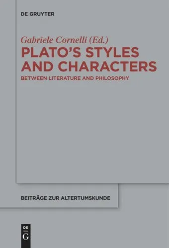 Plato's Styles and Characters: Between Literature and Philosophy (Beitrage zur