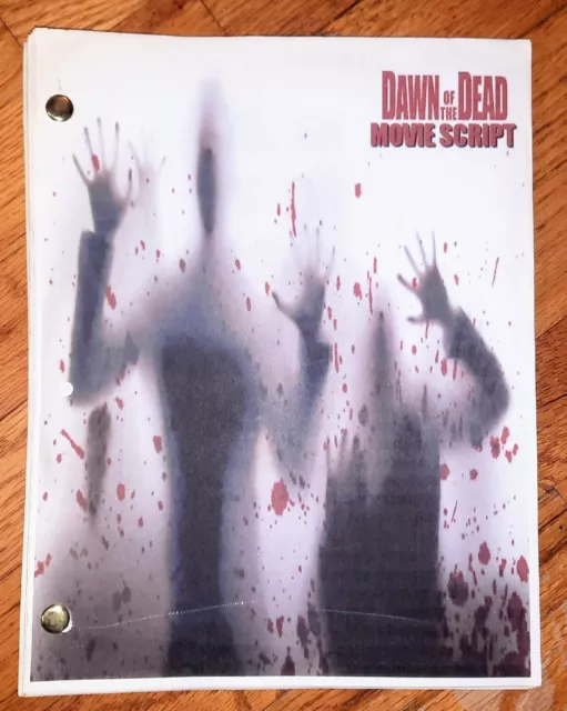 Dawn of the Dead Custom Made Copy of the Screenplay from the 2004 Movie Remake.