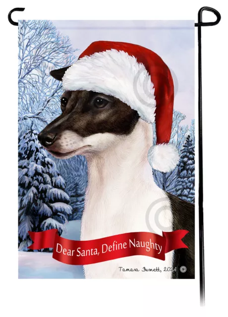 Dear Santa, Define Naughty Garden Flag - Black and White Italian Greyhound 075