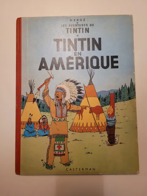 Tintin en Amérique - Hergé - B30 - 1961 - TBE