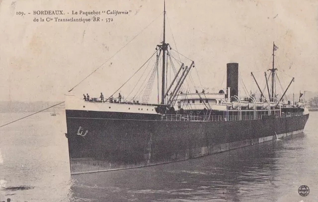 CPA 33 76 BORDEAUX - LE HAVRE Paquebot CALIFORNIE Cie Transatlantique 1905-1934