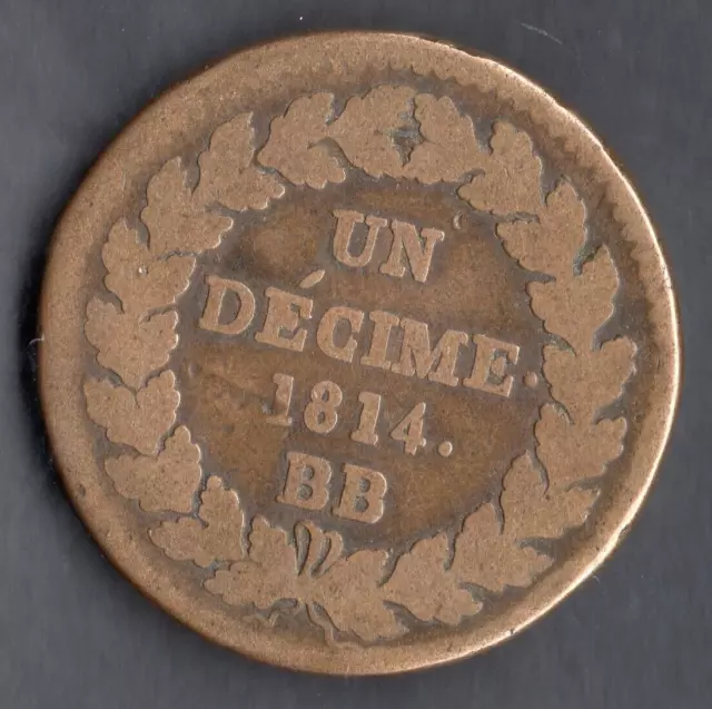 Belle Monnaie : Un Decime En Cuivre Au " N " Couronne De 1814 Bb @ Strasbourg !!