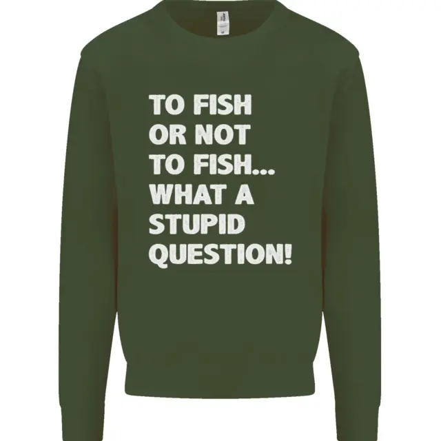 Pescare o non pescare? Felpa maglione What a Stupid Question da uomo 11