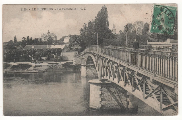 Cpa 94 - Le Perreux : La Passerelle (Val-De-Marne) - Écrite