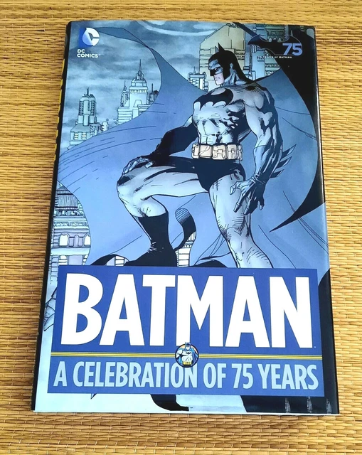 Batman-A Celebration Of 75 Years, HC/DJ, DC Comics, 2014