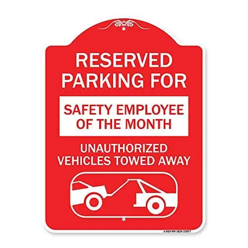 Designer Series Sign - Reserved Parking for Safety Employee of The Month Unau...