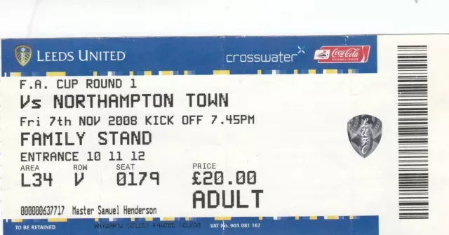 Biglietto - Leeds United v Northampton Town 07.11.08 FA Cup