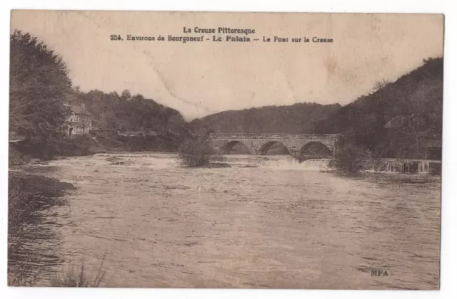 CPA - 23- Environ Bourganeuf -Le Palais -Pont sur la Creuse - B