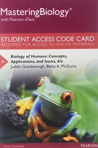 MasteringBiology eText Standalone Access Card Biology of Humans Goodenough 6th