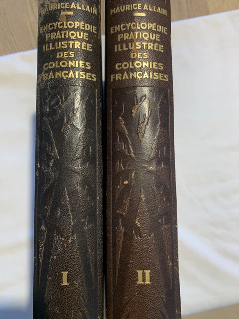 ENCYCLOPÉDIE PRATIQUE ILLUSTRÉE des Colonies Françaises 2 tomes Cuir ...