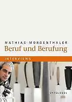 Beruf und Berufung von Mathias Morgenthaler (2010, Taschenbuch)