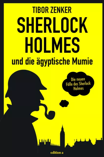 Tibor Zenker | Sherlock Holmes und die ägyptische Mumie | Taschenbuch | Deutsch