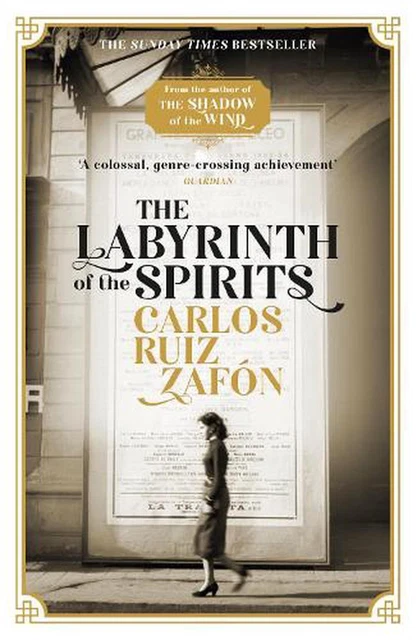The Labyrinth of the Spirits: From the bestselling author of The Shadow of the W