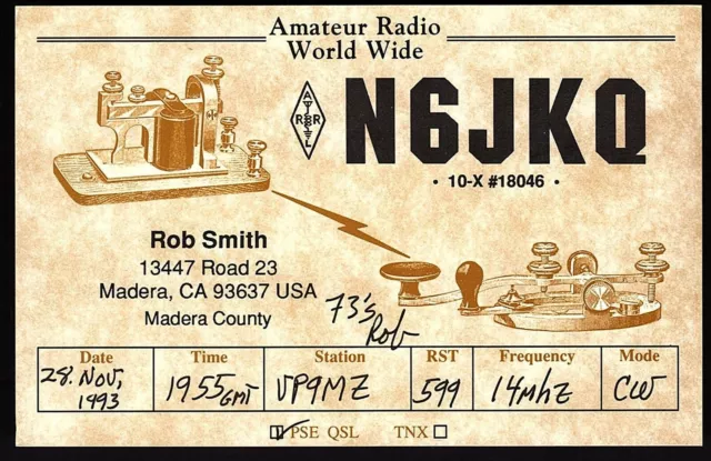 QSL QSO RADIO CARD "Rob Smith/Madera County/N6JKQ/Telegraph Machine", CA (Q2346)