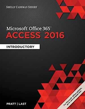 Shelly Cashman Series Microsoft Office 365 & Access 2016: Introductory
