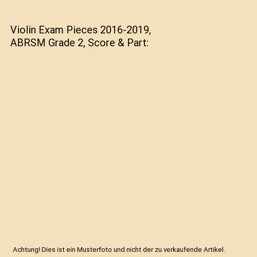 Violin Exam Pieces 2016-2019, ABRSM Grade 2, Score & Part