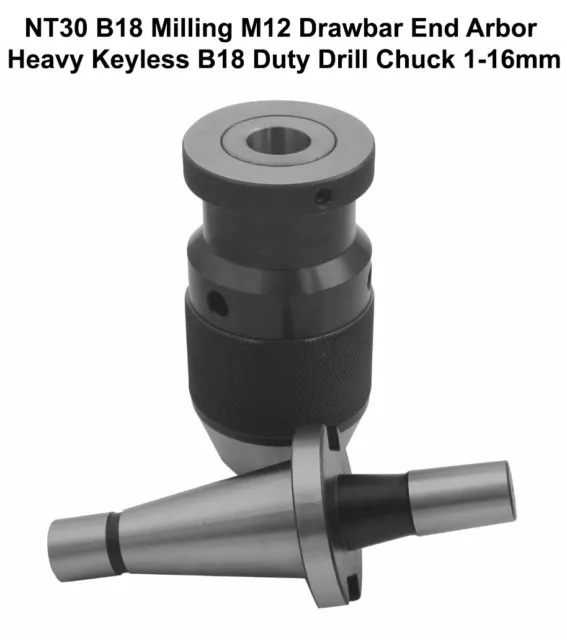 NT30 Milling M12 Drawbar End Arbor Heavy Keyless B18 Duty Drill Chuck 1-16mm 2