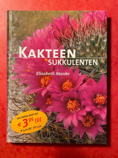 Elisabeth Manke. Kakteen - Sukkulenten