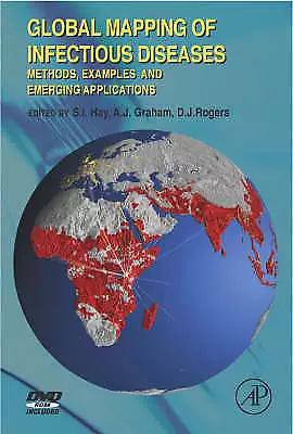 Global Mapping of Infectious Diseases: Methods, Examples and Emerging Applicati