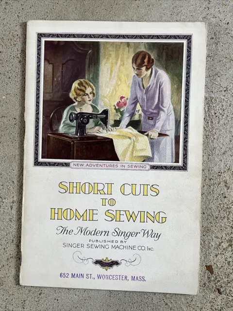 Short Cuts to Home Sewing The Modern Singer Way Singer Sewing Library No. 1