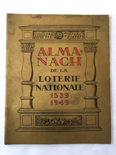 ALMANACH de la LOTERIE NATIONALE 1539 - 1949 Marcel CHARPAUX & Robert JOEL 1949