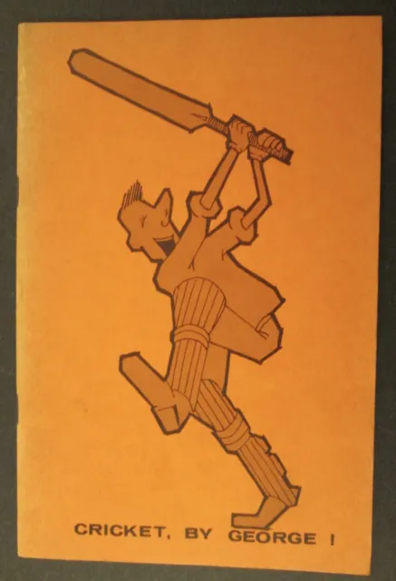 Signed! GEORGE WALKER "CRICKET, BY GEORGE!" Dated 1962 ~ b.1919 d.1995