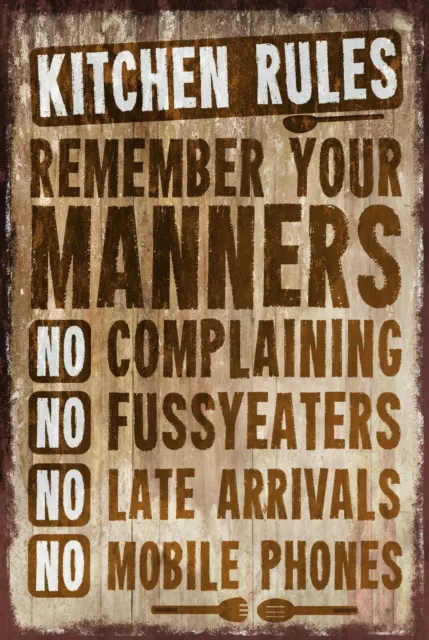 Kitchen Rules Rusty Vintage Retro Style Metal Sign, manners, fussy eater