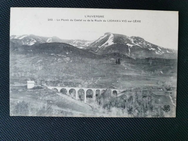 CPA 15 Le Plomb du Cantal vu de la Route du LIORAN à VIC-SUR-CERE
