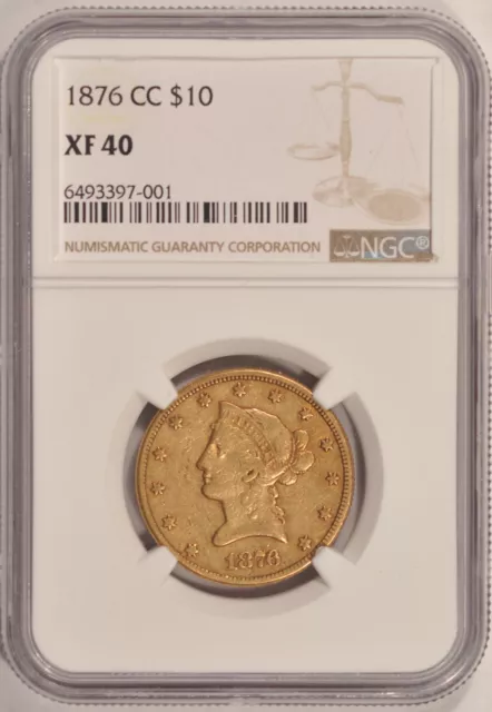 1876-CC $10 Gold Liberty Eagle Coin NGC XF40 Very Rare Early Carson City Mint