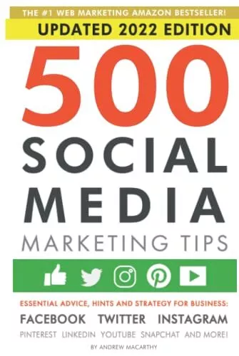 500 Social Media Marketing Tips: Essential Advice, Hints ... by Macarthy, Andrew