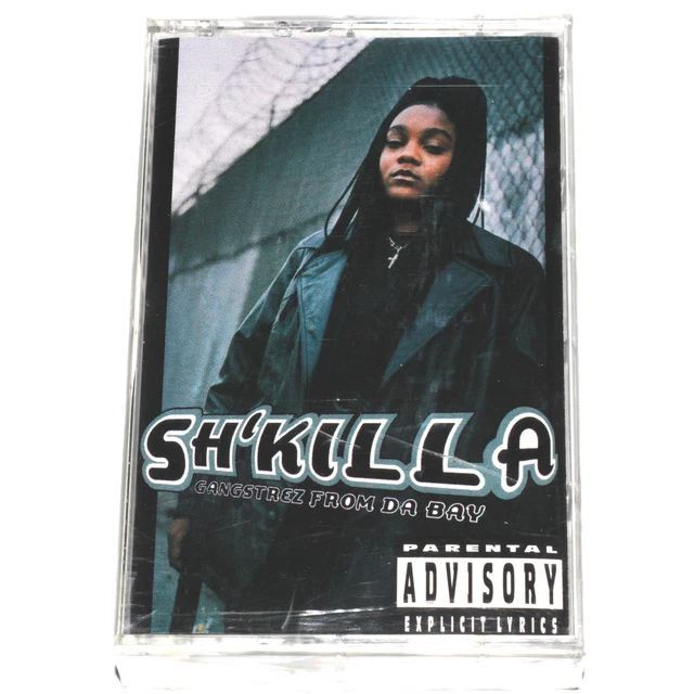 SH'KILLA - GANGSTREZ From Da Bay (Cassette Tape 1996) Hip-Hop