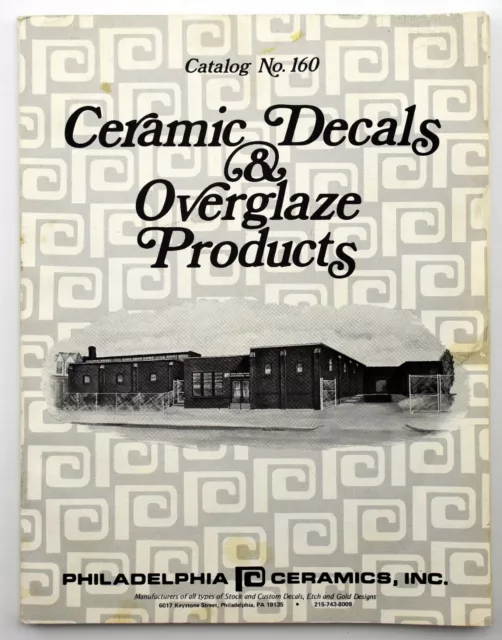 Catálogo de calcomanías de cerámica y productos de sobreesmaltado 160 cerámica de Filadelfia 1979