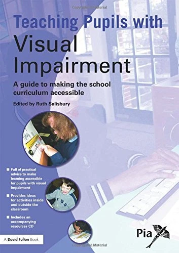 TEACHING PUPILS WITH VISUAL IMPAIRMENT: A GUIDE TO MAKING By Ruth Salisbury