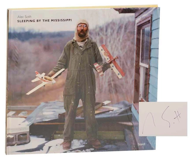 Alec SOTH, Patricia Hampl / SLEEPING BY THE MISSISSIPPI Signed 2004 #183949
