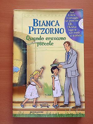 Quando eravamo piccole - Bianca Pitzorno - Mondadori 3560