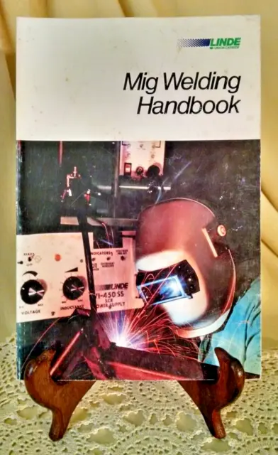 Mig Welding Handbook Linde Union Carbide Corp 5Th Print 1985 791F18 L3690-B Ill.