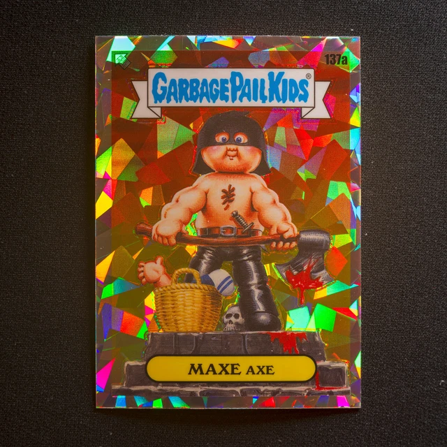 2021 Topps Garbage Pail Kids Atomic Chrome MAXE AXE #137a GPK Series 4
