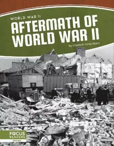 Elisabeth Herschbach World War II: Aftermath of World War II (Hardback)