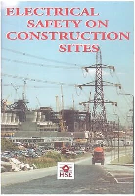 ELECTRICAL SAFETY ON Construction Sites (Guidance Notes), Health and ...