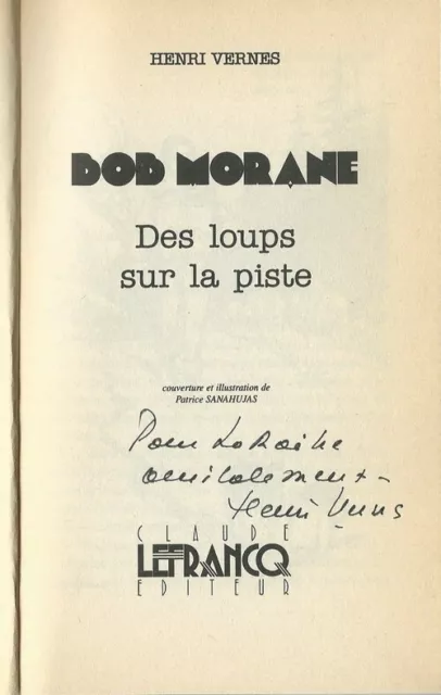 Rare Bob Morane Henri Vernes Lefrancq 25 + Dédicace : Des Loups Sur La Piste 2