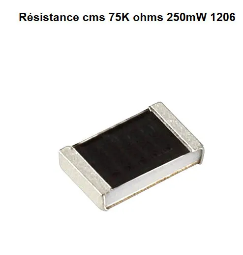 Lot de 200 Resistances SMD (CMS) 1206 Métal 1/4w 75 k Ohms 75KR